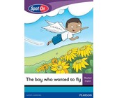 Spot On English Grade 1 Level 1 Starter Big Book: The boy who wanted to fly : Grade 1