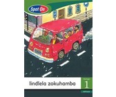 Spot On Setswana Grade 1 Big Book: Ditlha tsa ngwaga : Grade 1