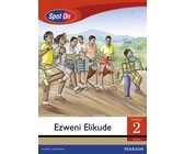 Spot On IsiZulu Grade 2 Big Book: UThuthu Intuthwane Elahlekile : Grade 2