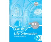 Spot On Mathematics Grade 7 Teacher's Guide and Free Poster Pack : Grade 7: Teacher's Guide