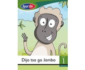 Spot On Setswana Grade 1 Big Book: Ditlha tsa ngwaga : Grade 1