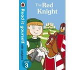 The Red Knight - Read it Yourself with Ladybird: Level 3