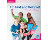 Fit, Fast and Flexible!