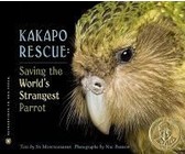 Kakapo Rescue: Saving the World's Strangest Parrot