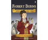 Robert Burns and All That