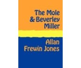 The Mole and Beverley Miller (eBook)